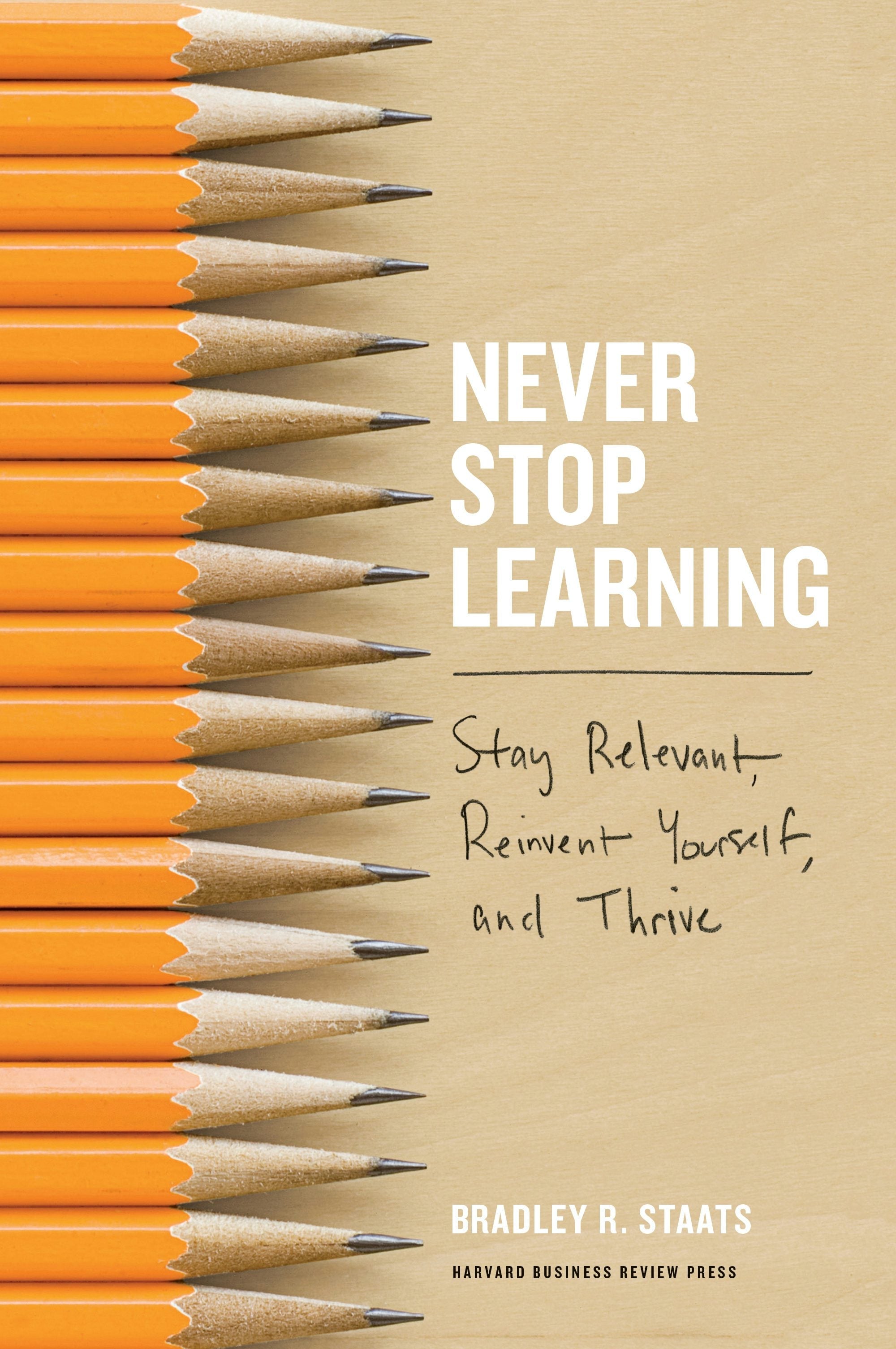 Book cover image for Never Stop Learning ISBN: 9781633692862